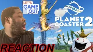 ПАРК АБСОЛЮТНОЙ РОКИ РЕАКЦИЯ LGIО PLANET COASTER 2