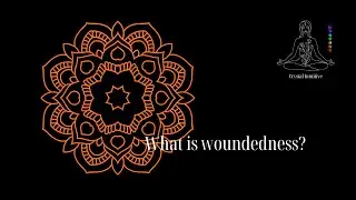 What is woundedness?