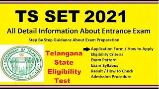 TS SET 2021 - Telangana SET, Notification, Dates, Application, Eligibility, Admit Card, Pattern