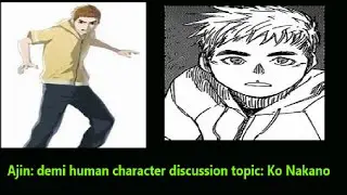 Ajin: demi human character discussion topic- Ko Nakano