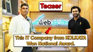 A Tour of a #Kolkata Based National Award Winning IT Company - Webskitters with the CEO Atanu Sarkar