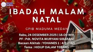 [LIVE] Ibadah Malam Natal | Rabu, 24 Desember 2025
