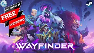 🔥 Wayfinder FREE WEEKEND is Here 😱 Download & Play Now!!
