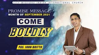 SEPTEMBER MONTH PROMISE MESSAGE - 2021 || PS.JOHN BRITTO || CMIIC