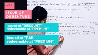 Part-2 //Claas-12//BCOM(P/H) // Issue of Debenture from the point of view of REDEMPTION// 6CASES//