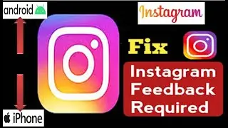 Fix Instagram feedback required login error in iPhone   Problem Solved