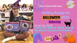 Getting Ready For Halloween | Unboxing AG  Meow Wow Cat & Mystical Unicorn Costumes | American Girl