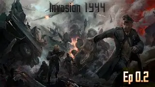 Arma 2 Invasion 1944 - Эпизод 0.2 