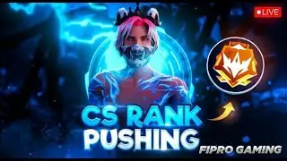CS RANK PUSHING || CS RANK GRANDMASTER PUSH || NEW LIVE FREE FIRE || FITPRO GAMING