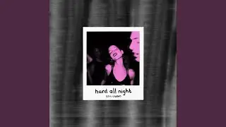 hard all night