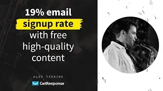 Case Study: How Alex Terrier Increased Email Sign Up With Free High-Quality Content