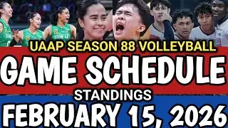 UAAP GAME SCHEDULE & STANDINGS 🔴 FEBRUARY 15, 2026 | UAAP SEASON 88 MENS & WOMEN'S VOLLEYBALL 