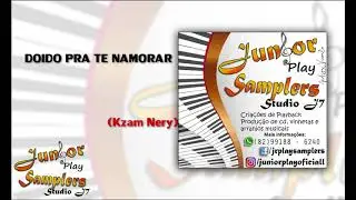 DOIDO PRA TE NAMORAR - KZAN NERY - PLAYBACK(J&uacute;nior play samples)