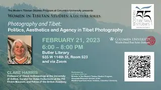 Photography and Tibet with Clare Harris