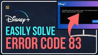 How to Fix Disney Plus Error Code 83 || Disney+ Error Code 83 [UPDATED SOLUTIONS]