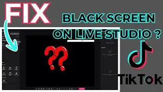 Как исправить черный экран в TikTok Live Studio (2026) &mdash; полное руководство по устранению неполадок
