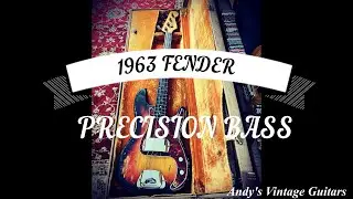 1963 FENDER PRECISION BASS - Andy's Vintage Guitars
