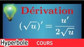 dérivée de √u - racine de u - Savoir l'utiliser et erreurs à éviter - dérivation fonction