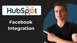 How To Set Up HubSpot CRM Facebook (Working 2026)