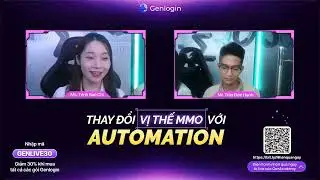 LIVESTREAM: THAY ĐỔI VỊ THẾ MMO VỚI AUTOMATION