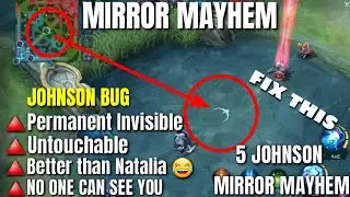 PERMANENT INVISIBLE JOHNSON | This is BETTER THAN NATALIA | MIRROR MAYHEM | MLBB