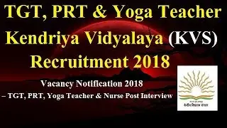 KVS Recruitment 2018 || TGT, PRT & Yoga Teacher Post