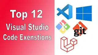 Top 12 Visual Studio Extensions for Laravel developer