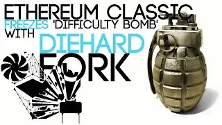 Ethereum Classic Freezes 'Difficulty Bomb' With 'Diehard' Fork