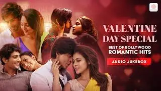 Valentine Special 2026 | Superhit Hindi Love Songs | Best of Bollywood Romantic Hits | Audio Jukebox