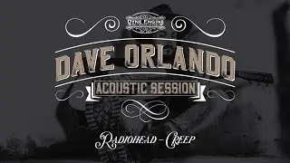 Dave Orlando - Creep (Radiohead cover)