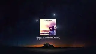 Ardok - It's House Music