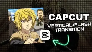 CapCut Vertical + Flash Transition Tutorial | CapCut Tutorial