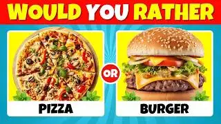 Would You Rather...? Food & Drink Edition 🍔🍟