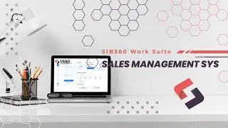 SIB360 Work Suite - Sales Management System CRM - ERP Training