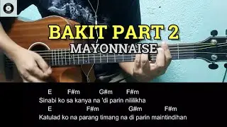 Bakit part 2 - Mayonnaise | Guitar Tutorial
