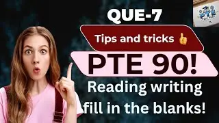 Que-7 PTE Reading & Writing Fill in the Blanks | Real Exam Question with Simple Explanation