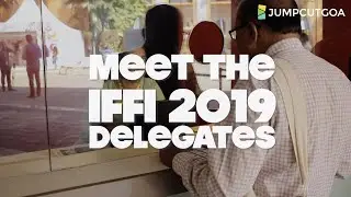 JumpCut Goa Meets the Delegates of IFFI 2019