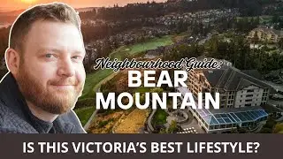Moving to Bear Mountain, Victoria BC? Full Neighbourhood Tour and Living Guide