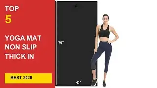 Best Yoga Mat Non Slip Thick in 2026 - Expert Reviews in 2026