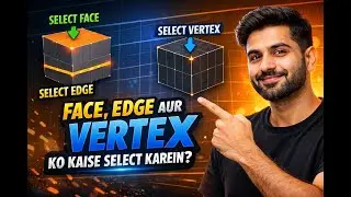 How To Select Face, Edge and Vertex In Maya Software? And use tools | 3D Modeling Beginner Tutorial