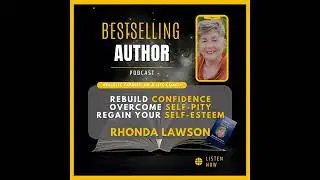 Confidence, Self-Pity, Self-Esteem: Holistic Counselor & The Uncommon Life Coach Rhonda Lawson