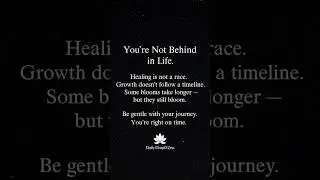 You&rsquo;re Not Behind in Life &mdash; Bloom in Your Own Time | #DailyDropOfZen #motivation
