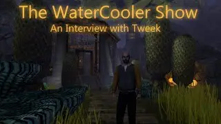 The WaterCooler Show - Episode 4 - An Interview with Tweek
