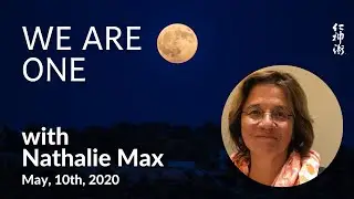 We are ONE: JSJ Practice and Meditation, with Nathalie Max - live on May, 10th, 2020