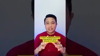 SYARAT PEMBERHENTIAN PERANGKAT DESA SESUAI ATURAN