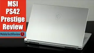 Обзор MSI PS42 Prestige &mdash; первого ультрабука от MSI