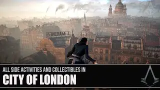 AC Syndicate: Jack the Ripper - All Side Activities and Collectibles in City of London