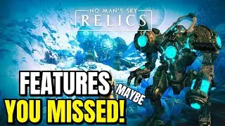 FEATURES YOU MISSED From The No Mans Sky RELICS Update!!