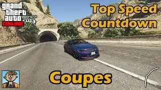 Fastest Coupes (2017) - GTA 5 Best Fully Upgraded Cars Top Speed Countdown