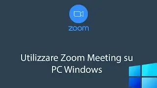 Utilizzare Zoom Meeting con PC Windows